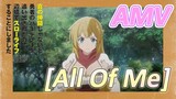 [Banished from the Hero's Party]AMV |  [All Of Me]