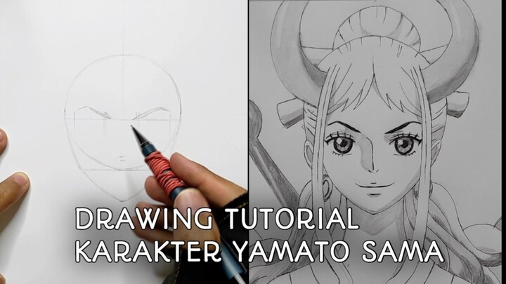 Drawing Tutorial Karakter Anime Yamato One Piece