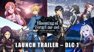 SWORD ART ONLINE - Blooming of Forget Me Not DLC 1 Trailer