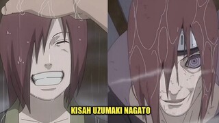 KISAH UZUMAKI NAGATO - SHINOBI YANG BERAMBISI MEWUJUDKAN PERDAMAIAN