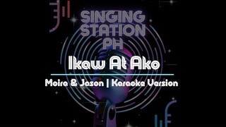 Ikaw at Ako by Moira & Jason