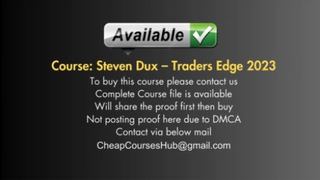 Steven Dux – Traders Edge 2023