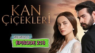 Kan Cicekleri s2 ep.213 ENG sub