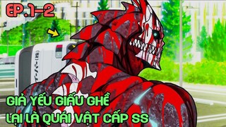 " Kẻ Yếu Đuối Giấu Ghề Là Quái Vật Cấp SS " Tập 1-2 | Review Phim Anime Hay