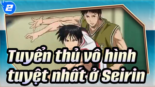 Tuyển thủ vô hình|【AMV】Dành cho phòng ban bóng rổ tuyệt nhất ở Seirin_2