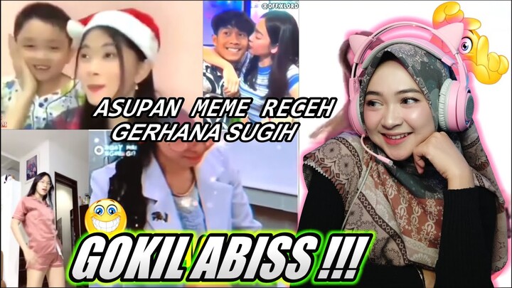 Gokil Abiss !!! Asupan Meme Receh - Video Lucu Hiburan Warga 62 - By Gerhana Sugih | Maya Nadia