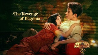 The Revenge of Begonia E11-24 END Eng Sub