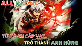 Cậu Nhóc Ăn Cắp Trở Thành Anh Hùng Diệt Hắc Vương | REVIEW PHIM ANIME HAY