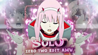 Solo I Zero Two [AMV/Edit] 💗