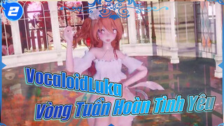 [MMD]Vòng Tuần Hoàn Tình Yêu_2