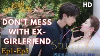 Don't mess with ex girlfriend  EP.1-EP.5