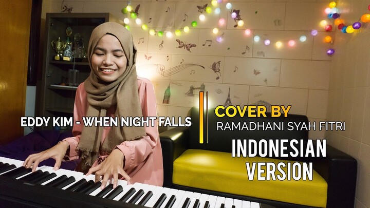WHEN NIGHT FALLS - EDDY KIM (OST WHILE YOU WERE SLEEPING) RE-WRITE IN BAHASA BY RAMADHANI S FITRI