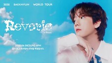 Baekhyun - 2025 World Tour 'Reverie' 'Part 2' [2025.06.08]