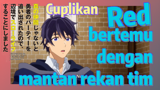 [Banished from the Hero's Party]Cuplikan | Red bertemu dengan mantan rekan tim