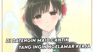 MC didatengin maid cantik yang ingin melamar kerja