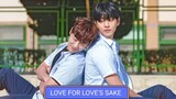 LOVE FOR LOVE'S SAKE EPISODE 2 ENG SUB