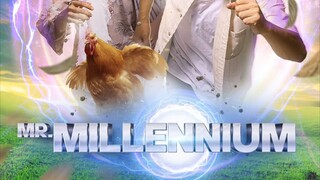 Mr Millennium ~Ep9~