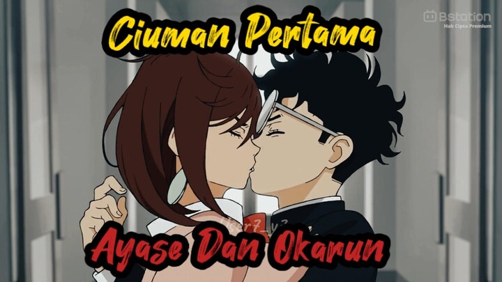 Ciuman Pertama Ayase Dan Okarun .. 🔥😂 !!