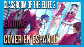 CLASSROOM OF THE ELITE S2 - ENDING - COVER EN ESPAÑOL