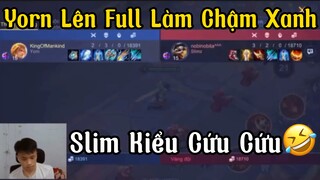 [Hiếu Dubai] LiveChym Cầm Yorn Lên Full Làm Chậm Đồ Xanh-Slim Kiểu Cứu Cứu🤣