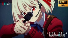 Lycoris Recoil - EP 2 [SUB INDO]