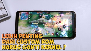 Sepengaruh Ini! Kenapa Harus Ganti Custom Kernel HP ? Bahas Lengkap Kernel Di HP Android