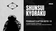 Kesimpulan kekuatan kapten Shunsui Kyoraku