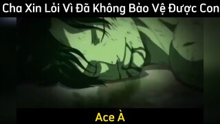 Khoảnh khắc Ace chết