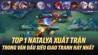 TOP 1 NATALYA XUẤT TRẬN TRONG TRẬN ĐẤU SIÊU GIAO TRANH HAY NHẤT TỪ TRƯỚC TỚI NAY