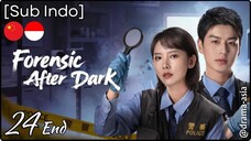 [Sub Indo] Forensik After Dark – Eps. 24 End (2025)
