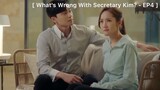 What's Wrong With Secretary Kim?  : ผมนอนที่นี่ได้ไหม