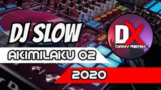 DJ SLOW AKIMILAKU GELENG GELENG 🎵 DJ TERPOPULER