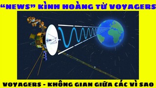 Khám phá mới kinh hoàng của Voyagers trong không gian - Vũ trụ vô tận #114 || TimeSpaceTV