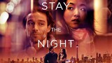 Stay The Night (2022) ‧ Drama/Romance