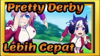 [AMV Uma Musume: Pretty Derby] Uma Musume - Lebih Cepat