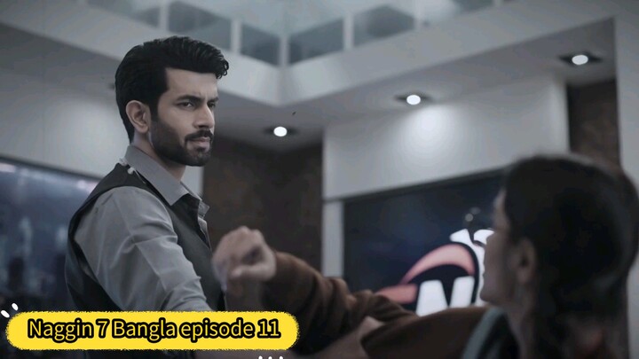 Naagin 7 Bangla Dubbed Episode 11| Full HD‎