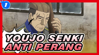 Youjo Senki| Aku benci perang, tapi demi keluargaku_1