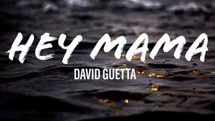 David Guetta - Hey Mama, (ft. Nicki Minaj, Bebe Rexha) Lyrics