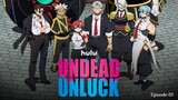 Undead Unluck EP05 (Link in the Description)