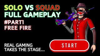 Solo Vs Squad Full Gameplay Free Fire #part1 #freefire #game #gameonline