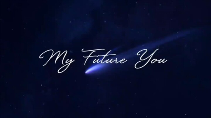 My future you