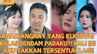 Anak angkat yang kucintai malah balas dendam padaku, kali ini aku takkan tersentuh lagi