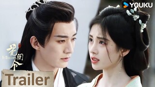ENGSUB【花间令🌺In Blossom】 预告EP23-24：杨采薇潘樾携手调查天师复活案，洛云门门中竟有神秘地牢！| 鞠婧祎/刘学义/吴佳怡/李歌洋 | 爱情 古装 | 优酷 YOUKU