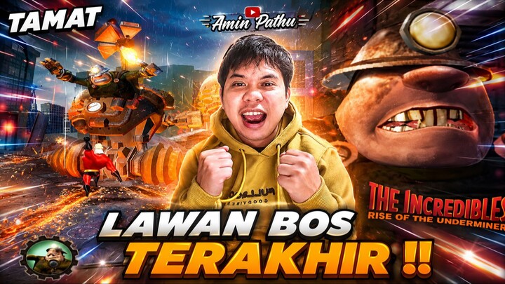 Aku Melawan Bos Terakhir yaitu The Underminer - The Incredibles Indonesia Tamat End