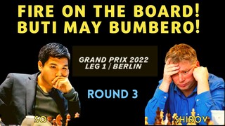 PAMATAY APOY NA TIRA NI GM SO KAY SHIROV! Fide Chess Grand Prix 1 2022 So vs Shirov Round 3