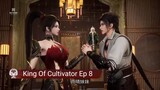 King Of Cultivator Ep 8