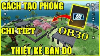 (Free Fire) Cách Tạo Phòng Thiết Kế Bản Đồ Trong Ob30 - Cách Đăng Ký Bản Đồ Của Garena | Star Jinx