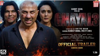 Ghayal 3 - Trailer | Sunny Deol | Randeep Hooda | Preity Zinta | New Movies Trailers 2025