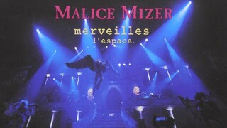 Malice Mizer - Merveilles l'espace [1998.04.01]