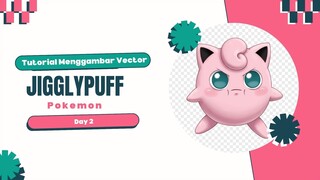 Tutorial Vektor_Jigglypuff-Pokemon_Day 2
